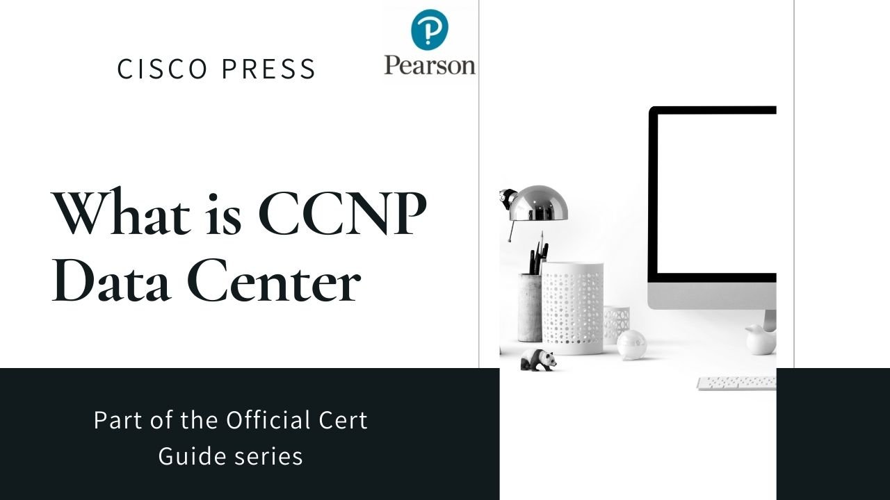 CCNP Data Center - IT EXAM TOOLS