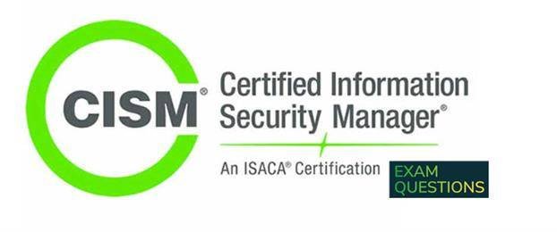 CISM practice questions to prep for the exam - ITEXAMTOOLS