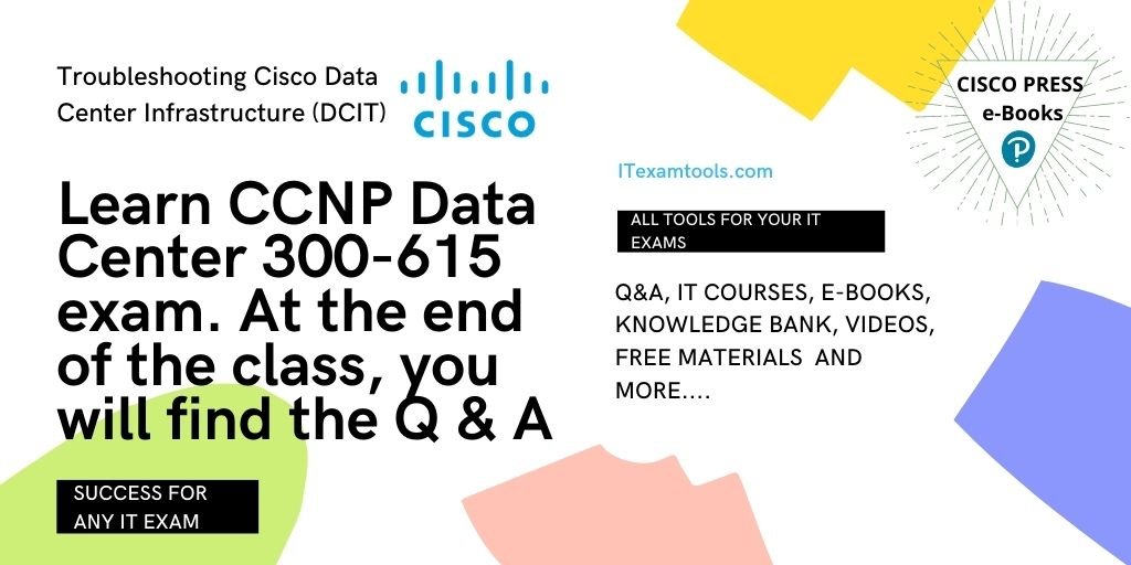 CCNP Data Center 300-615 [DCIT] Cisco Certified Specialist Sns-Brigh10