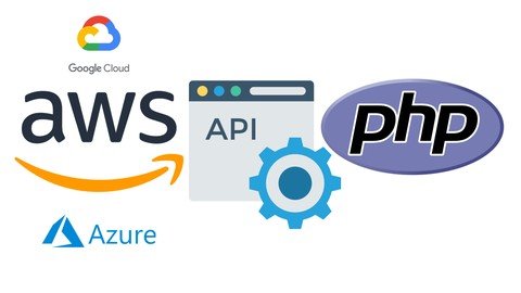 AWS/GCP/AZURE SDK for PHP – Create a Custom Web Application