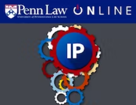 Intellectual Property Law Specialization Online Course by University of Pennsylvania