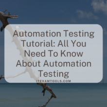 Automation Testing Tutorial