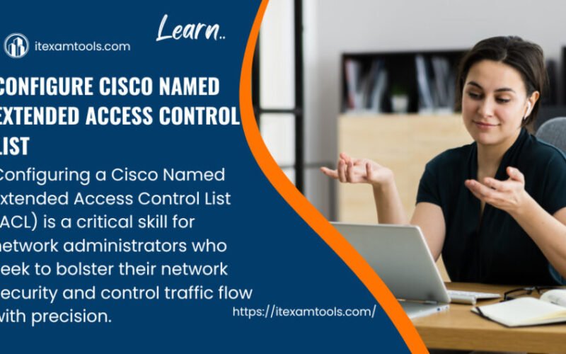 Configure Cisco Named Extended Access Control List
