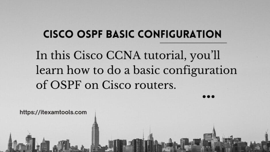 Cisco OSPF Basic Configuration