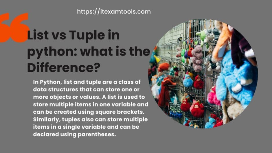 List vs Tuple in python: what is the Difference? - ITEXAMTOOLS