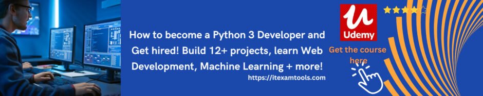 How to become a Python 3 Developer and get hired! Build 12+ projects, learn Web Development, Machine Learning + more!
