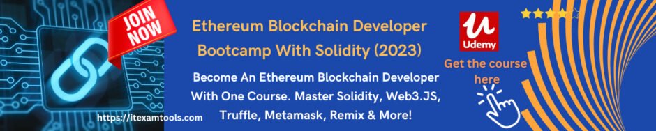 Ethereum Blockchain Developer Bootcamp With Solidity (2023)
