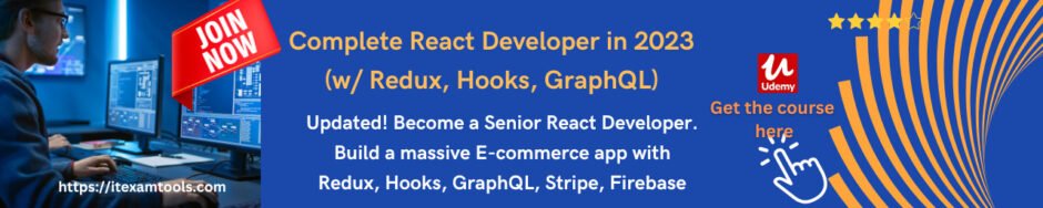 Complete React Developer in 2023 (w/ Redux, Hooks, GraphQL)
