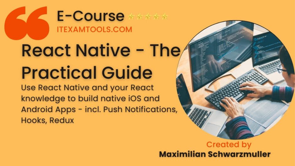 React Native – The Practical Guide