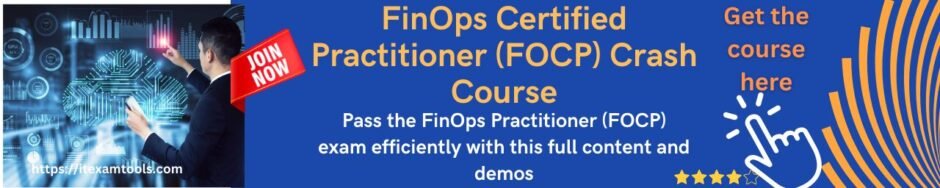 FinOps Certified Practitioner (FOCP) Crash Course
