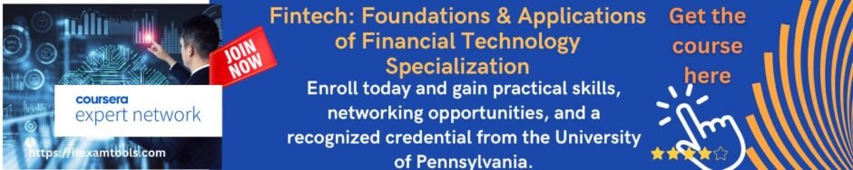 Fintech: Foundations & Applications of Financial Technology Specialization
