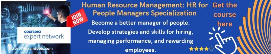 Human Resource Management: HR for People Managers Specialization
