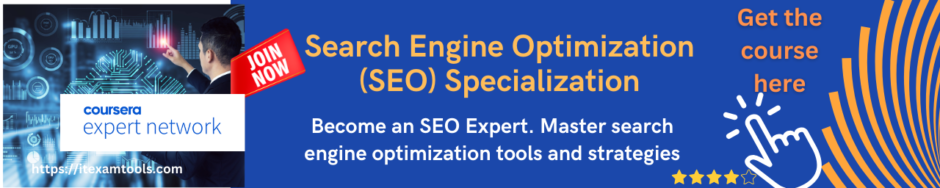 Search Engine Optimization (SEO) Specialization
