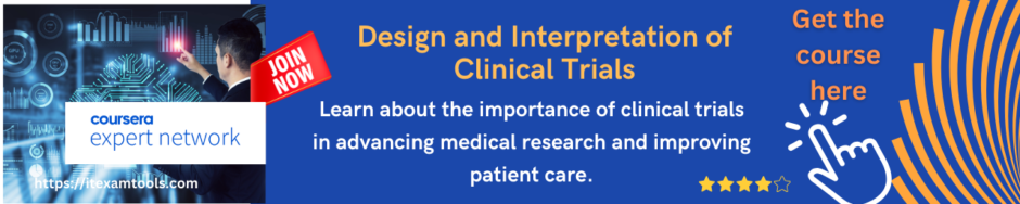 Design and Interpretation of Clinical Trials